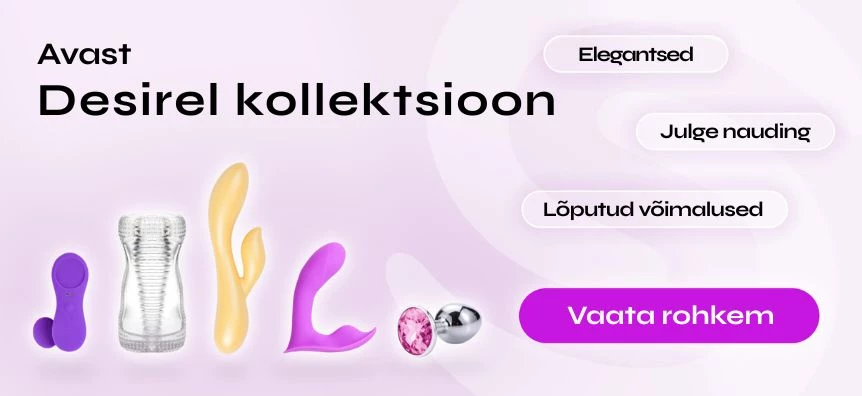 Tutvustame Desireli sekslelusid | Sex shop Eesti Desirel.ee