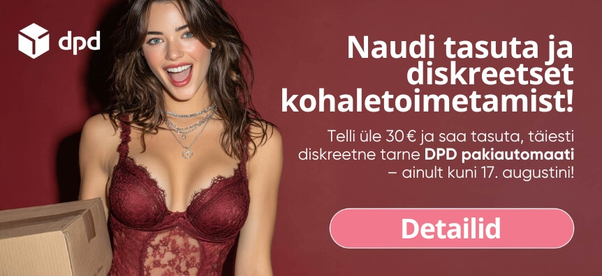 Tellides üle 30 €, saad tasuta ja täiesti diskreetse kohaletoimetamise DPD pakiautomaati – ainult 4.–17. augustini! - Desirel.ee Sexshop